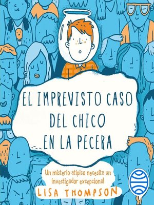 cover image of El imprevisto caso del chico en la pecera